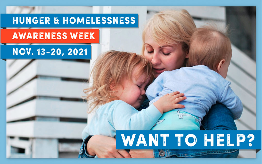 Hunger and Homelessness Awareness Week – 2021